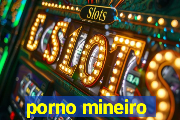 porno mineiro